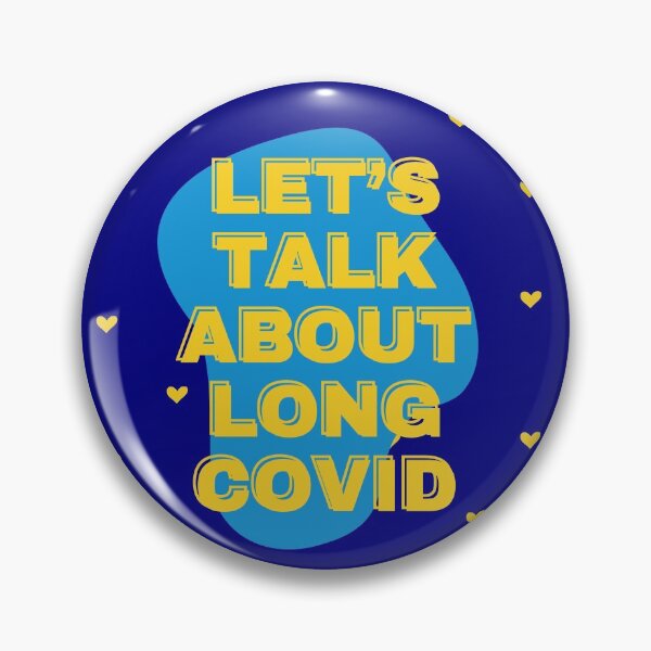 Item preview, Lets Talk About Long Covid - Blue designed and sold by SadTea-Longhaul.