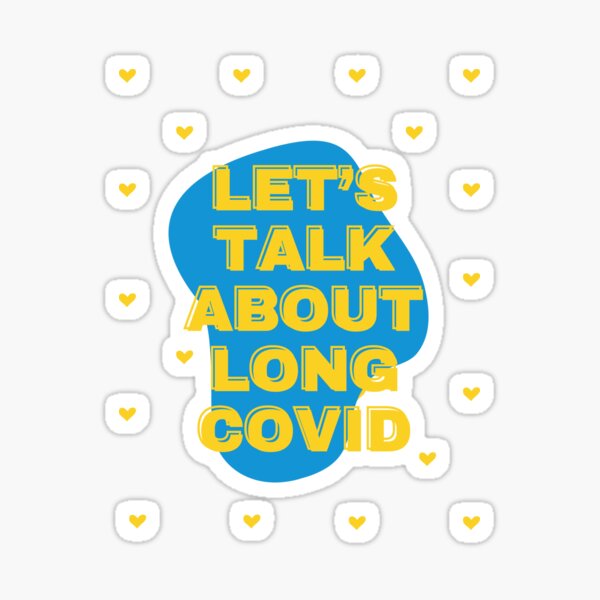 Item preview, Lets Talk About Long Covid - Blue designed and sold by SadTea-Longhaul.