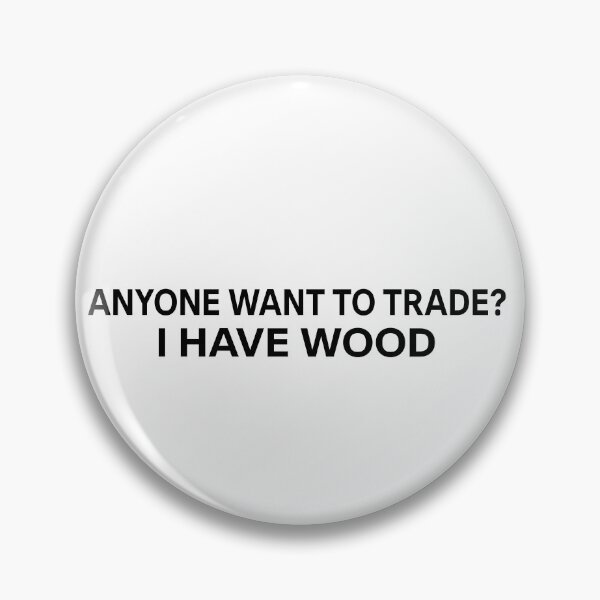 Item preview, Anyone want to trade? I have wood designed and sold by lfinkbeiner12.