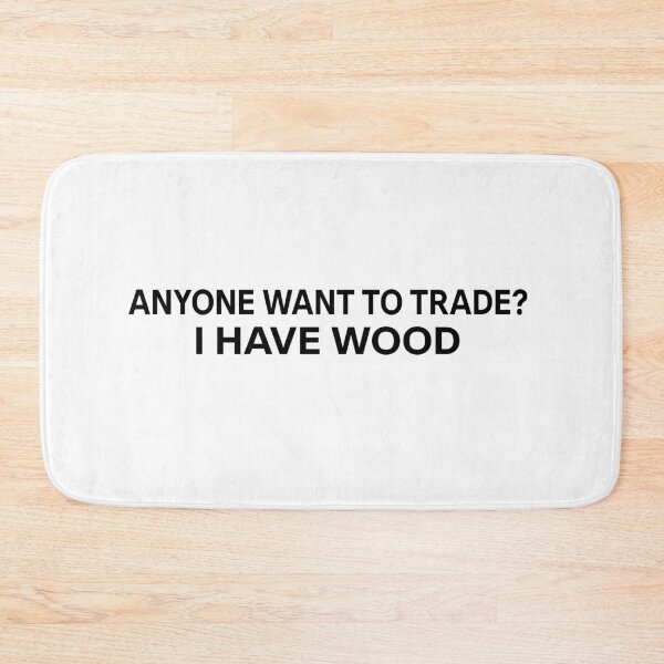 Item preview, Anyone want to trade? I have wood designed and sold by lfinkbeiner12.
