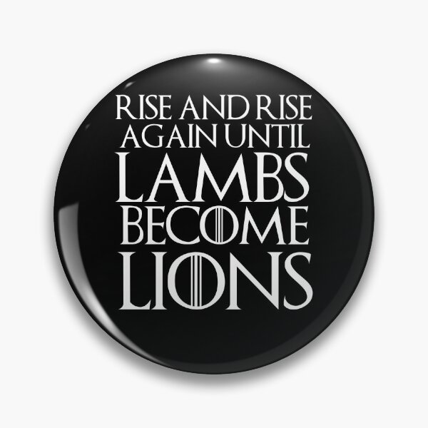 Item preview, Rise And Rise Again Until Lambs Become Lions designed and sold by StoicQuotes.