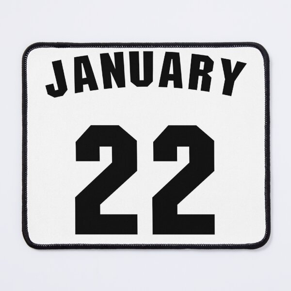 Artikelvorschau, Geburtsdatum 22. Januar Geburtstagsgeschenk Sportdesign entworfen und verkauft von Panya-Design.
