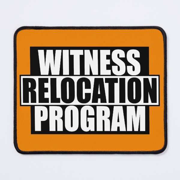 Item preview, Witness Relocation Program designed and sold by toastercide.