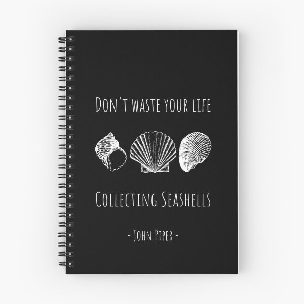 Item preview, Don't Waste Your Life John Piper Seashells White designed and sold by tdunham736.