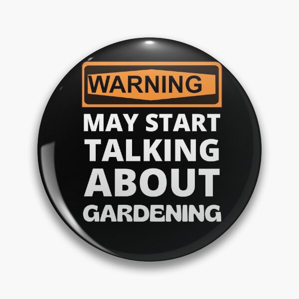 Item preview, Warning May Start Talking About Gardening Shirt For Nature Lovers designed and sold by RGRamsey.