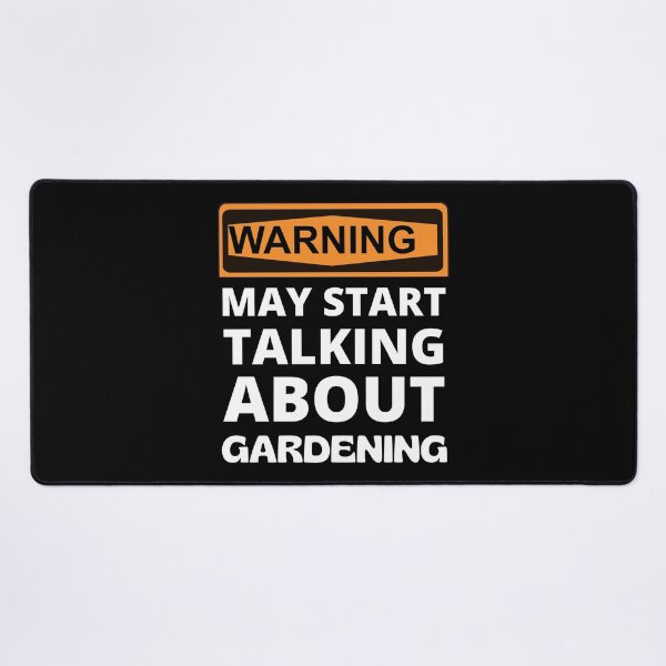 Item preview, Warning May Start Talking About Gardening Shirt For Nature Lovers designed and sold by RGRamsey.