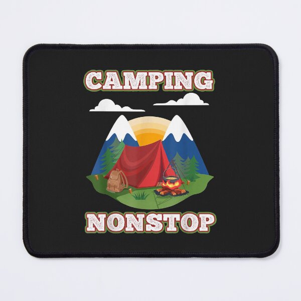 Item preview, Camping nonstop tent mountain forest fun hiking adventure designed and sold by AnitaJGreenspan.