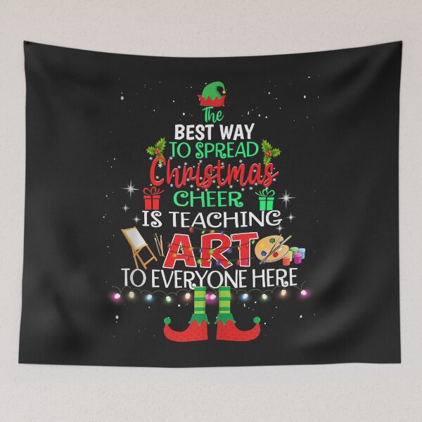 Item preview, Christmas Cheer Is Teaching Art Santa Elf Teacher Group designed and sold by AnitaJGreenspan.