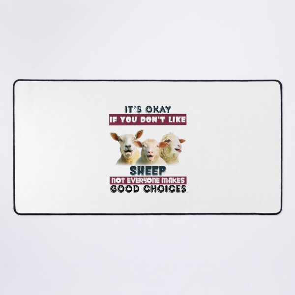 Item preview, It's okay Sheep not everyone makes good choices designed and sold by maithithuha.