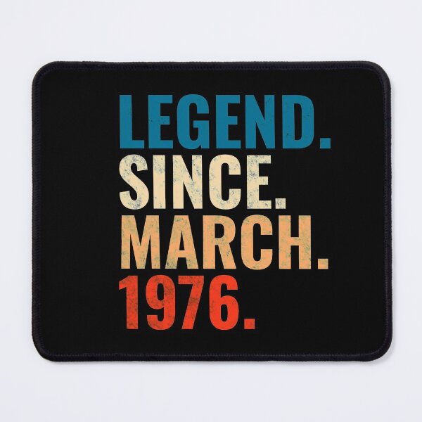 Item preview, Legend Since March 1976 Retro Vintage designed and sold by Teelogic.