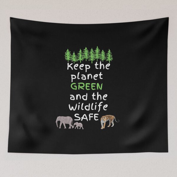 Item preview, Keep the Planet Green and the wildlife Safe, Go Green, Global warming is very real Do it now climate change, global healing,socially conscious, planet earth, warming, wizard wordsmith   designed and sold by WizardWordSmith.