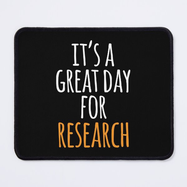 Item preview, It's a Great Day for Research designed and sold by kindxinn.