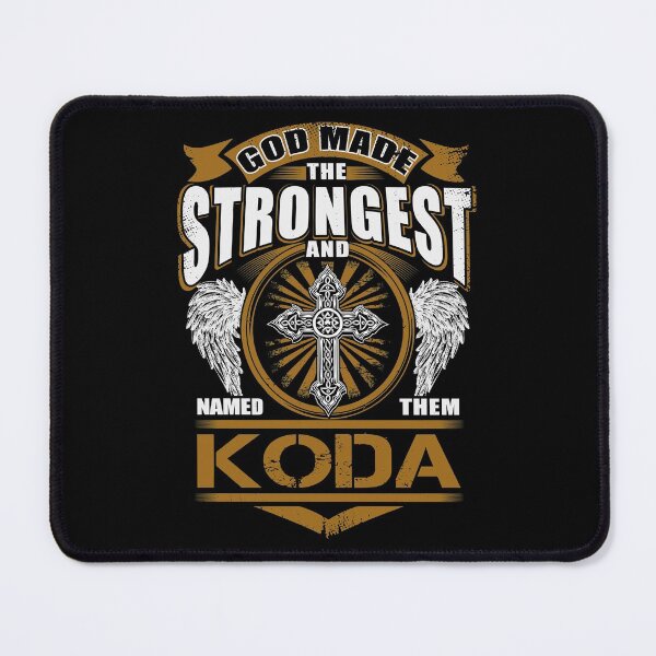 Item preview, Koda Name T Shirt - God Found Strongest And Named Them Koda Gift Item Tee designed and sold by frischmanjose.