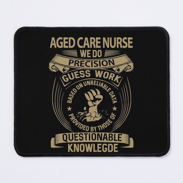 Item preview, Aged Care Nurse T Shirt - We Do Precision Job Gift Item Tee designed and sold by paneczkopat.