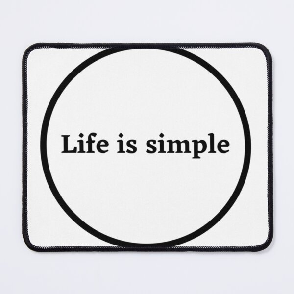 Item preview, Life is simple  designed and sold by Dostaishop.