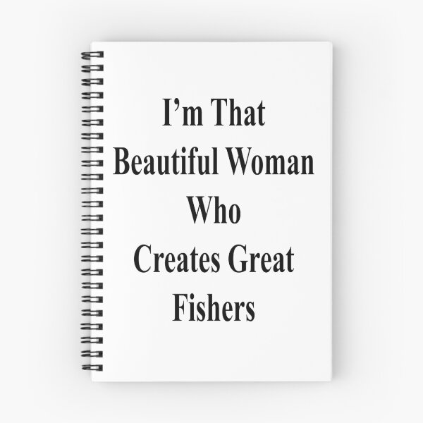 Item preview, I'm That Beautiful Woman Who Creates Great Fishers  designed and sold by supernova23.