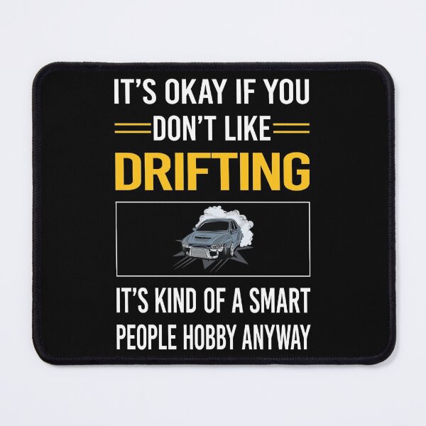 Item preview, Funny Smart People Drifting Drift designed and sold by fatherbarliman.