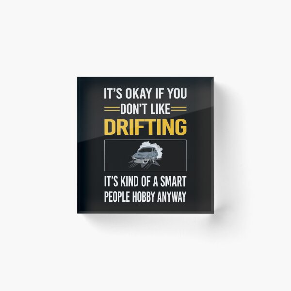 Item preview, Funny Smart People Drifting Drift designed and sold by fatherbarliman.
