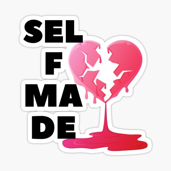 Self Made Sticker