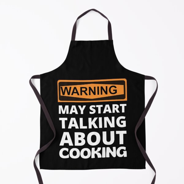 Item preview, Warning May Start Talking About Cooking Shirt For Food Lovers designed and sold by RGRamsey.