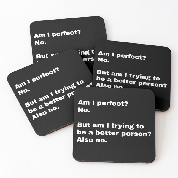 Item preview, Am I perfect no. But am trying to be a better person also no designed and sold by vyascreations.