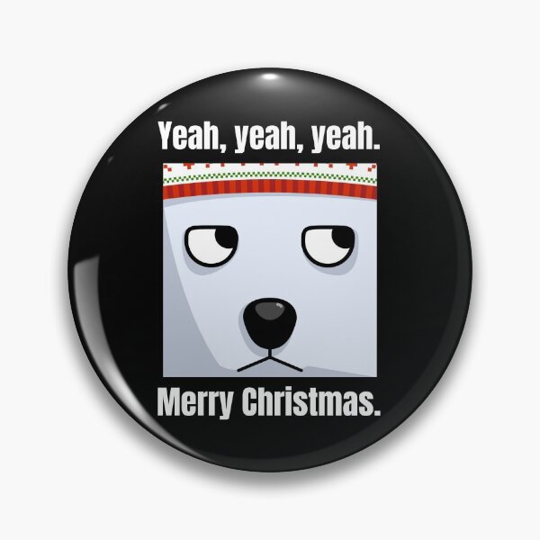 Item preview, Yeah. Merry Christmas. - Eighth | Cute Christmas Pet designed and sold by Polariszero.