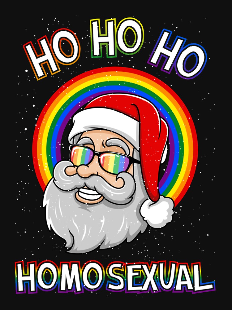 Discover Ho Ho Ho Homosexual Holigays LGBT Ugly Christmas SweaterT-Shirt