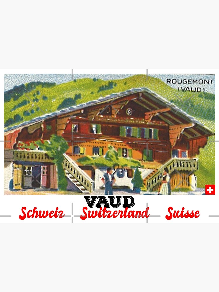 Vaud Region Swiss Traditional House Schweiz Switzerland Suisse Poster By Teesbylf