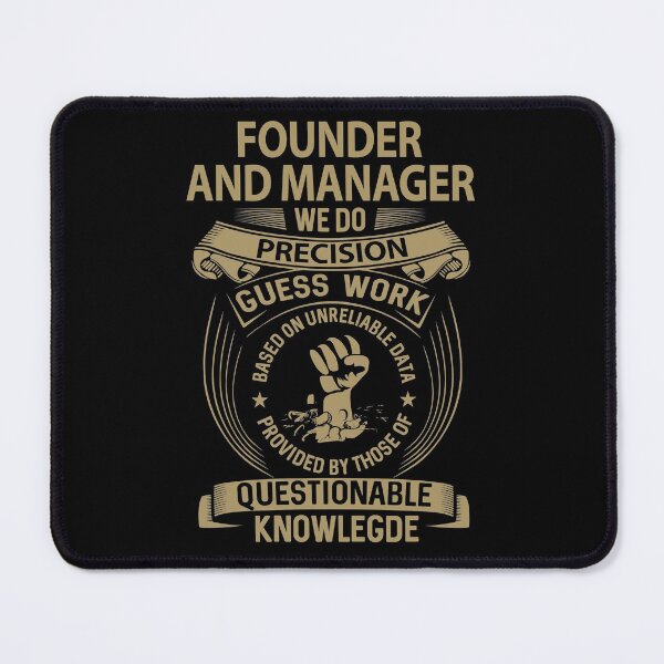 Item preview, Founder And Manager T Shirt - We Do Precision Job Gift Item Tee designed and sold by paneczkopat.