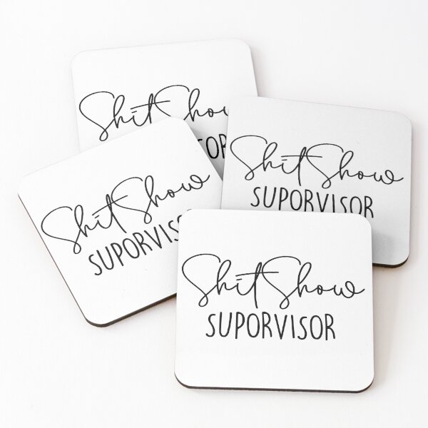 Item preview, Copy of Copy of Shit Show Supervisor designed and sold by maithithuha.