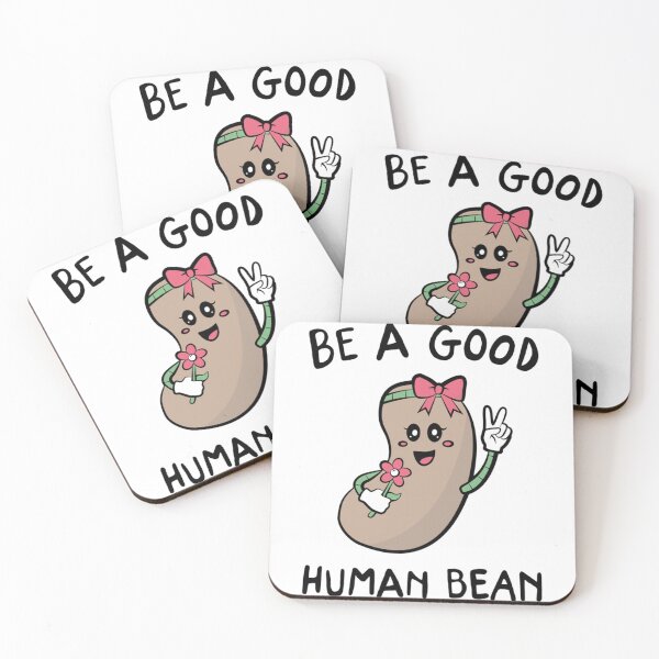Item preview, Be A Good Human Bean   designed and sold by TAMMY-BOUTIQUE.