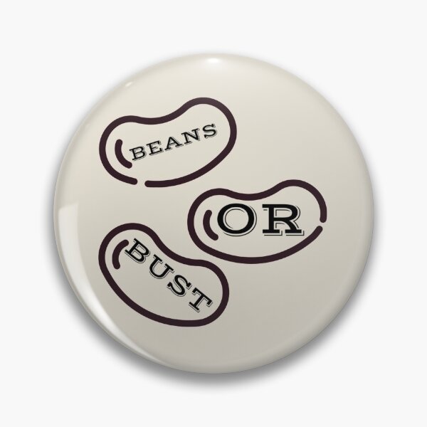 Item preview, Beans or Bust   designed and sold by TAMMY-BOUTIQUE.