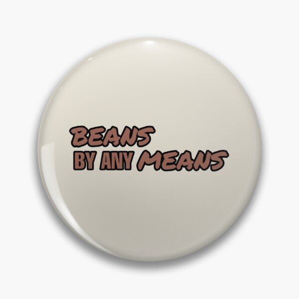 Item preview, beans by any means   designed and sold by TAMMY-BOUTIQUE.