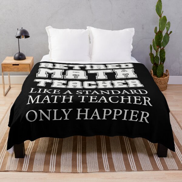 Item preview, Retired Math Teacher Like A Standard Math Teacher Only Happier designed and sold by AuroraApparel.