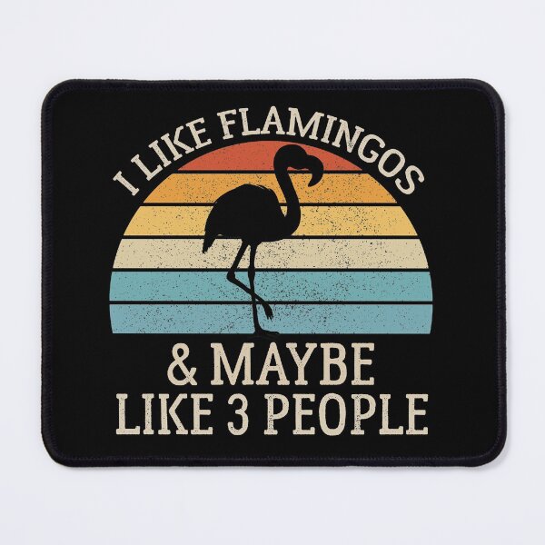 Item preview, Vintage Retro, I Like Flamingos and Maybe Like 3 People  designed and sold by AEOPIN.