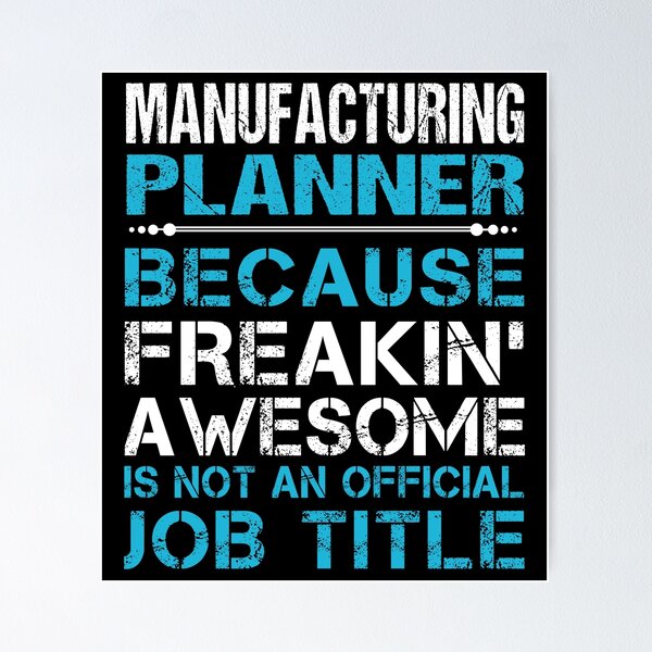 Item preview, Manufacturing Planner T Shirt - Freaking Awesome Job Gift Item Tee designed and sold by oetate4774.
