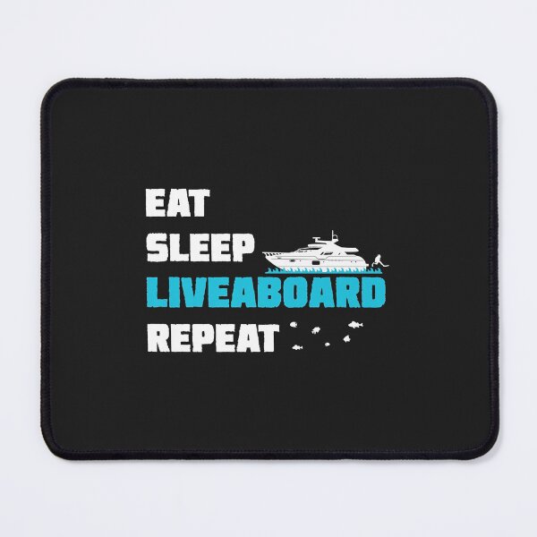 Item preview, Eat Sleep Liveaboard Repeat Scuba Dive Boat Ship designed and sold by AnitaJGreenspan.
