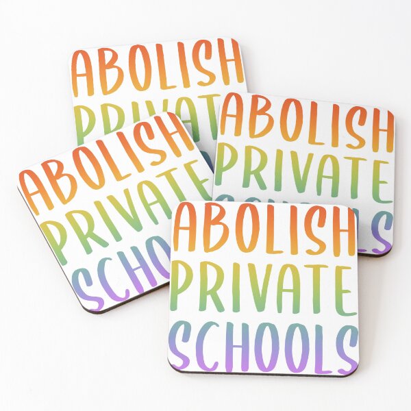 Item preview, abolish private schools - rainbow  designed and sold by papa-pedro.