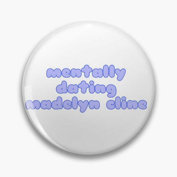 Item preview, Mentally dating Madelyn cline  designed and sold by Aileenl07.