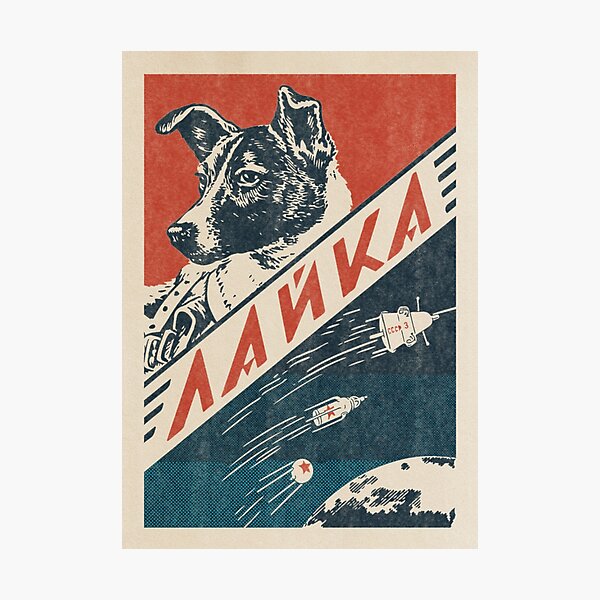 Laika, Soviet space dog - Vintage space poster #11 Photographic Print