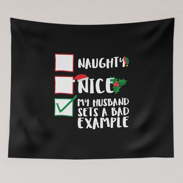 Item preview, Naughty Nice My Husband Sets A Bad Example Funny Family Naughty List Graphic designed and sold by GO SHIRT-TEE.