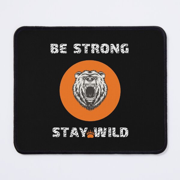 Item preview, Stay wild and be strong designed and sold by Bilel ★★★★★.