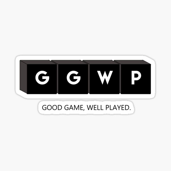 GGWP (Good Game Well Played) Sticker for Sale by Kick Zone 91