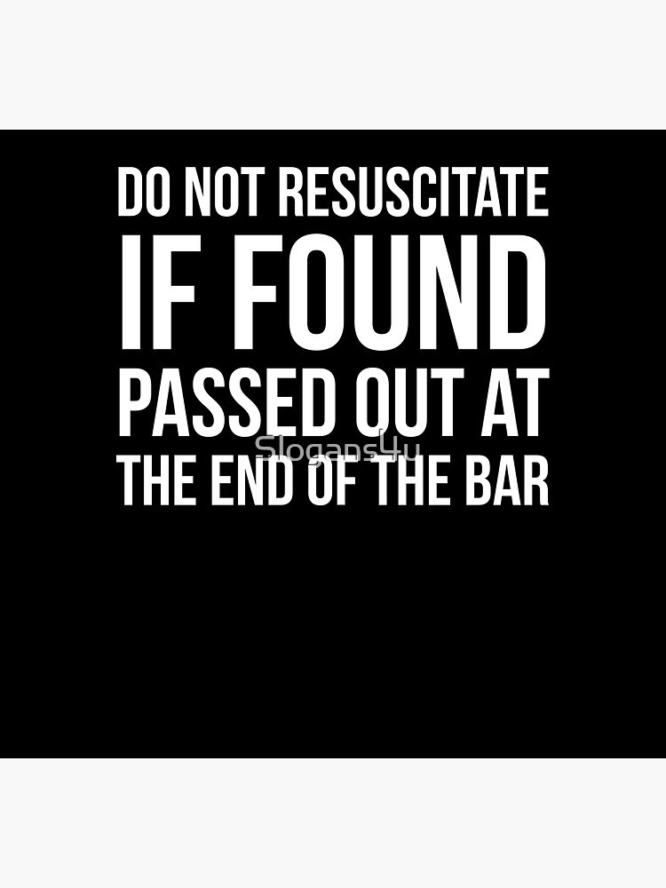 "Do Not Resuscitate" Sticker for Sale by Slogans4u Redbubble