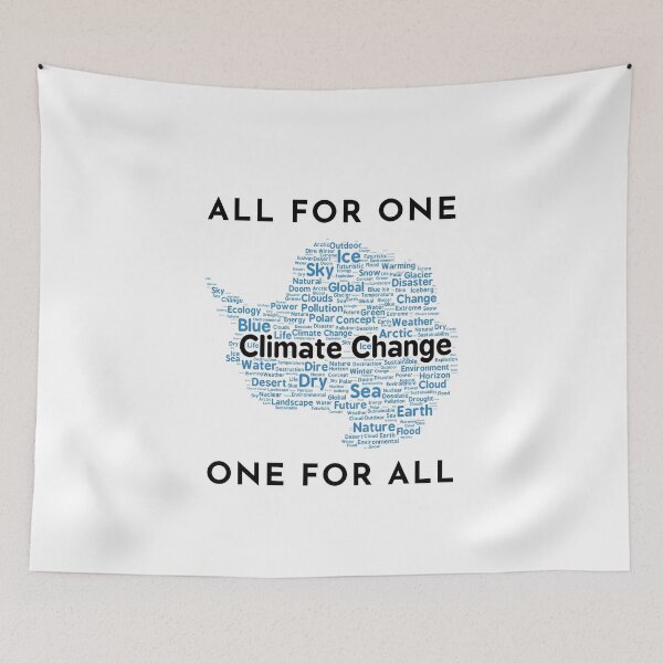 Item preview, All for one one for all, Our Climate Our world ,Climate Change Now not hope, Do it now climate change, global healing,socially conscious, planet earth, warming, wizard wordsmith   designed and sold by WizardWordSmith.