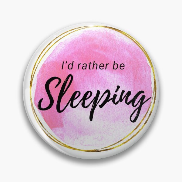 Item preview, I'd rather be Sleeping designed and sold by shyflamingo.