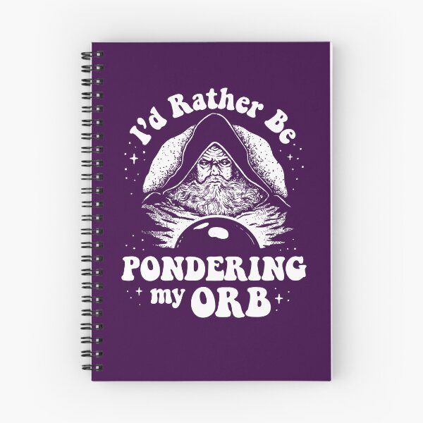 Item preview, I'd Rather Be Pondering My Orb designed and sold by Yipptee Shirts.