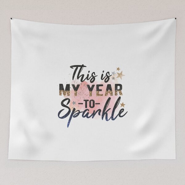 Item preview, This Is My Year To Sparkle Motivation - funny phrase designed and sold by EcchiWaifuShop.