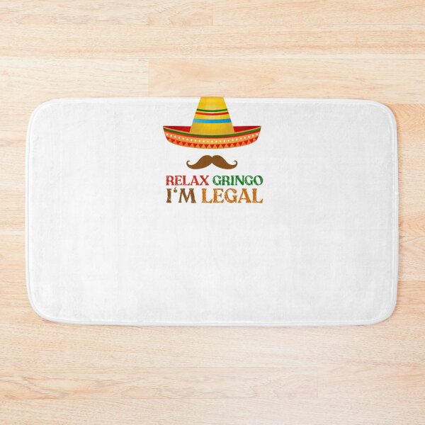 Item preview,  Relax Gringo I'm Legal t-shirt - Funny Gift Mexican-Funny Mexican Shirt, Cinco de mayo shirt designed and sold by Djikou.