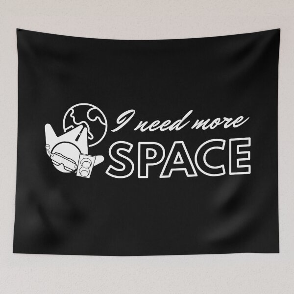 Item preview, I Need More Space - Funny Gift For Quadcopter Lovers And FPV Enthusiasts designed and sold by funpix-shop.